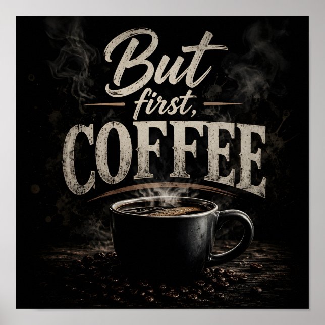 Aber zuerst Kaffee Poster (Vorne)
