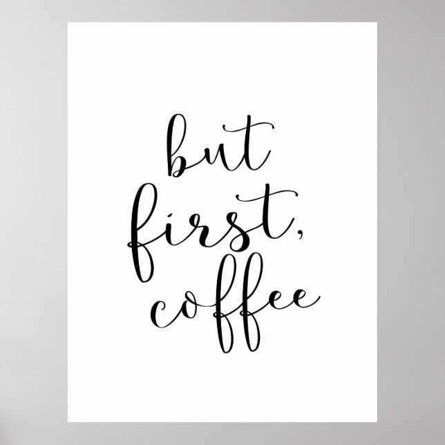 Aber zuerst, Kaffee Poster (Vorne)