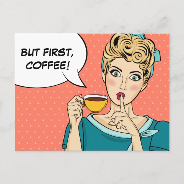 Aber zuerst Kaffee Postkarte (Vorderseite)