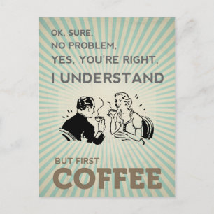 ABER ZUERST KAFFEE POSTKARTE