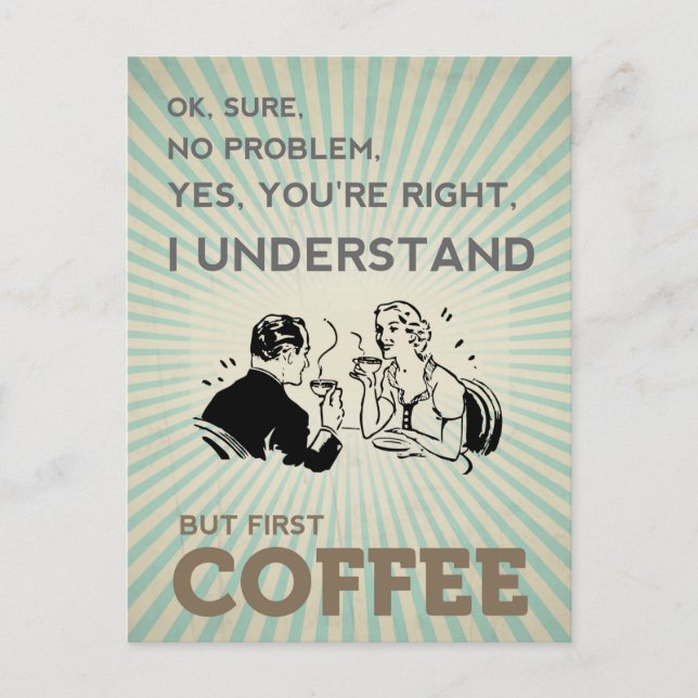 ABER ZUERST KAFFEE POSTKARTE (Vorderseite)
