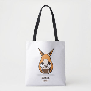 Aber zuerst Kaffee Süßer Fuchs Kaffeeliebhaber Hum