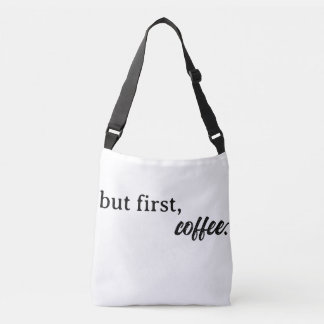 aber zuerst, Kaffee Tragetaschen Mit Langen Trägern