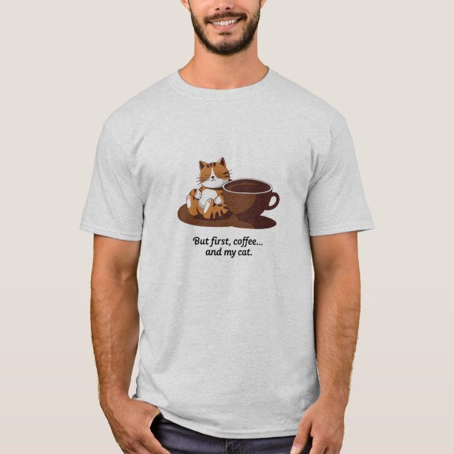 Aber zuerst Kaffee und meinen Chat Trend T - Shirt (Vorderseite)