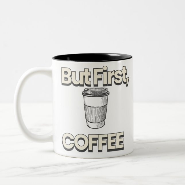 Aber zuerst Kaffee Zweifarbige Tasse (Links)