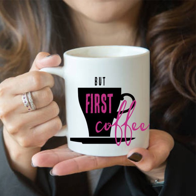 Aber zuerst Kaffeetasse (Von Creator hochgeladen)