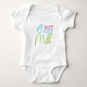 Aber zuerst Milchfarben-Design Baby Strampler