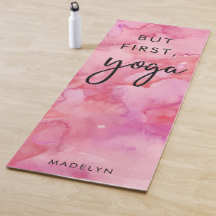 Aber zuerst, rosa Aquarell des Yoga-  und Skript Yogamatte