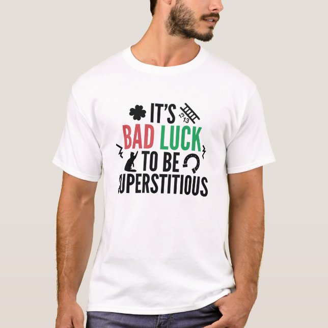 abergläubisch T-Shirt (Vorderseite)