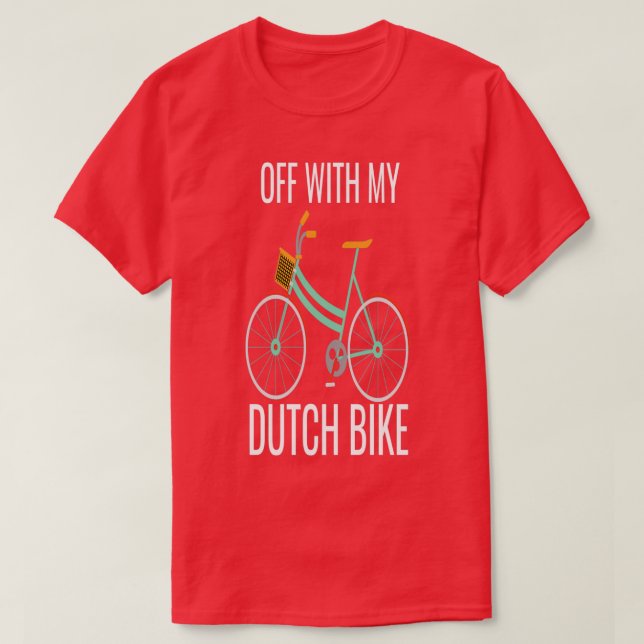 Abfahrt mit meinem niederländischen Fahrrad T-Shirt (Design vorne)