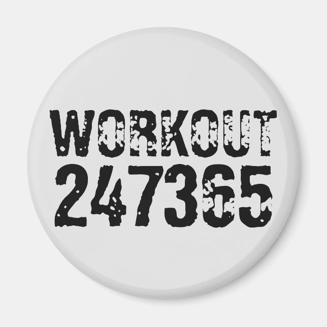 Abgelaufener und kratzter Text Workout 247365 schw Magnet (Vorne)