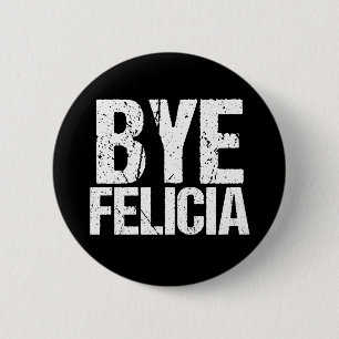 Abgelegenes Felicia lustiges Meme Button