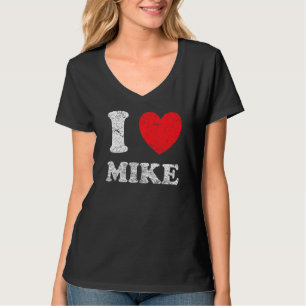 Abgenutzter Grunge-Stil I Love Mike T-Shirt