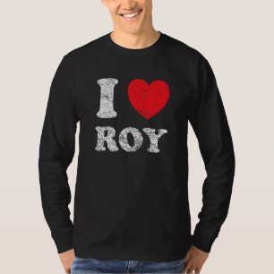 Abgenutzter Grunge-Stil I Love Roy T-Shirt