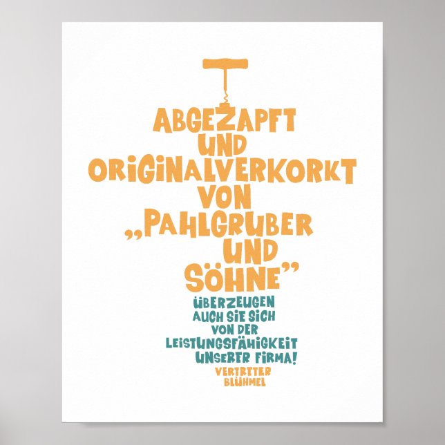 Abgezapft und originalverkorkt - Loriot - Wein Poster (Vorne)