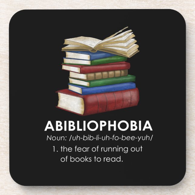 Abibliophobia Funny Reading Book Reader Bookworm Getränkeuntersetzer (Vorderseite)