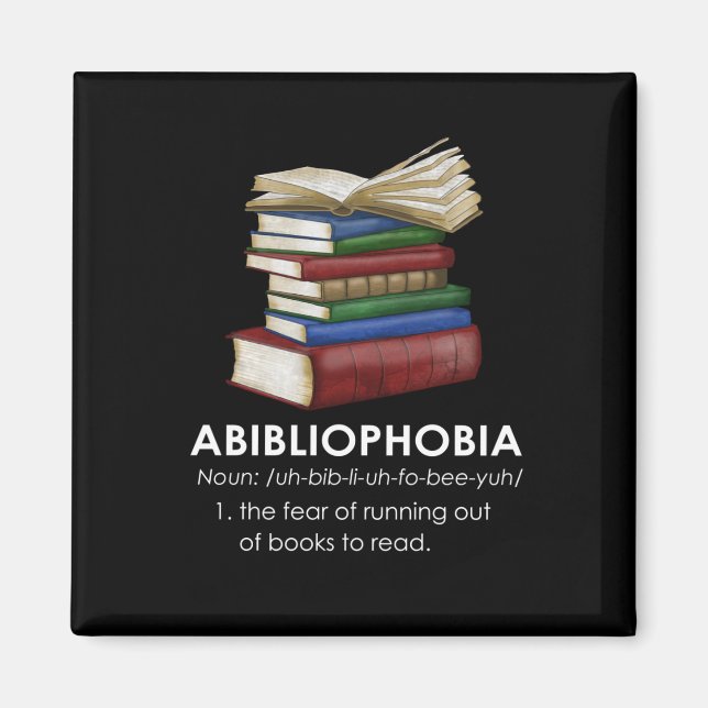 Abibliophobia Funny Reading Book Reader Bookworm Magnet (Vorne)