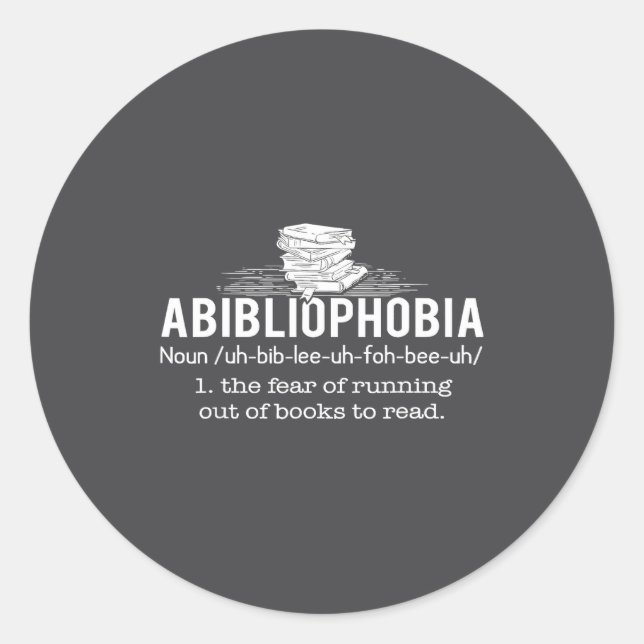 Abibliophobia - Funny Reading Bookworm Reader Gift Runder Aufkleber (Vorderseite)