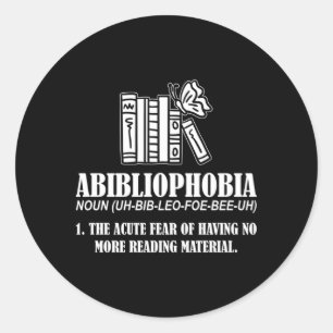 Abibliophobie Avid Reader oder Bookworm Runder Aufkleber