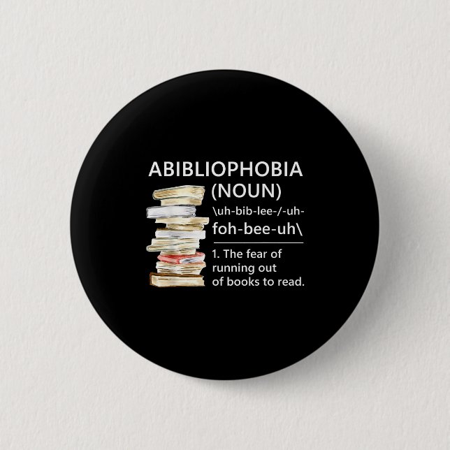 Abibliophobie Definition lustiges Lesen Buchwurm Button (Vorderseite)