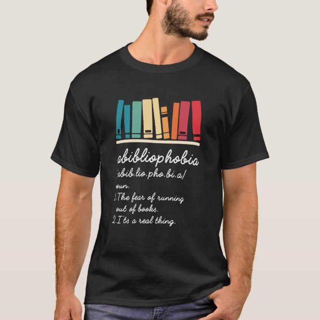 Abibliophobie Definition Reading Nerd Book Geek T-Shirt (Vorderseite)