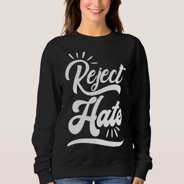 Ablehnung der sozialen Eingliederung Sweatshirt (Vorderseite)
