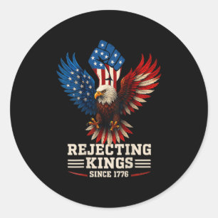 Ablehnung von Königen seit 1776 Bald Eagle Patriot Runder Aufkleber