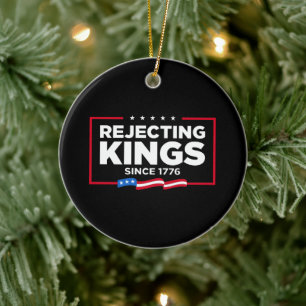 Ablehnung von Königen seit 1776 Patriotische Flagg Keramik Ornament
