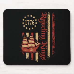 Ablehnung von Königen seit 1776 Patriotische Flagg Mousepad