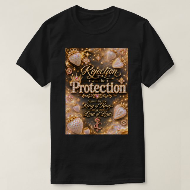 Ablehnung war der Schutz™  T-Shirt (Design vorne)