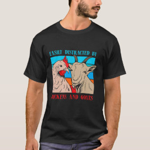 Ablenkt von Ziegen Hühner Funny Bauer Rancher T-Shirt