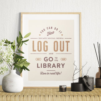 Abmelden und zur Bibliothek gehen Poster