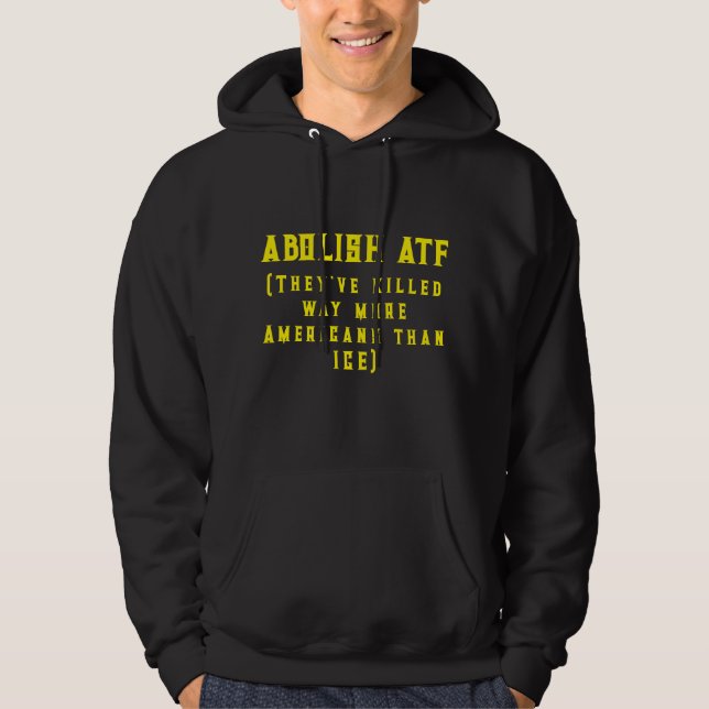 Abolish ATF Hoodie (Vorderseite)