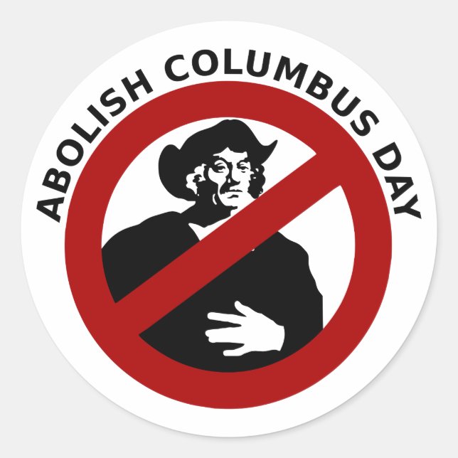 Abolish Columbus Day Sticker (Vorderseite)