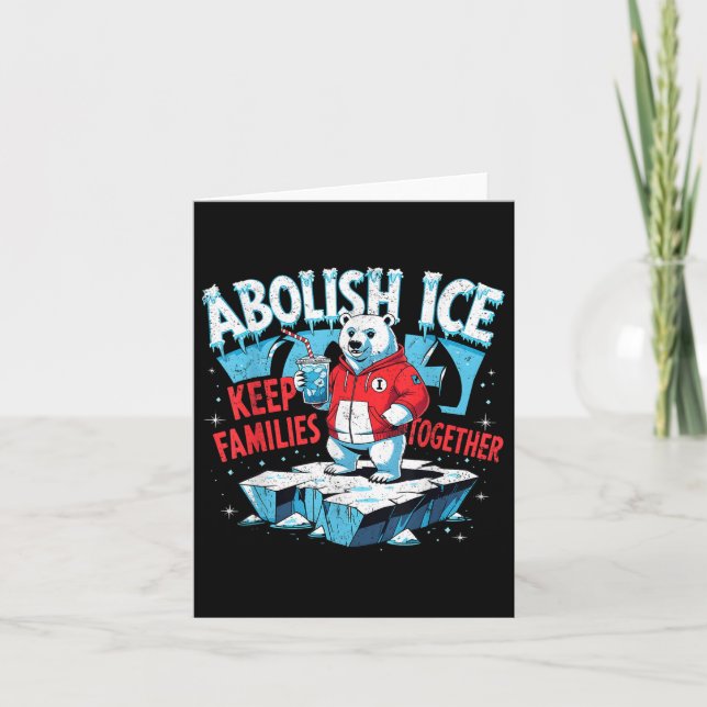 Abolish Ice Behalte Familien zusammen Polar Bear 4 Karte (Vorderseite)