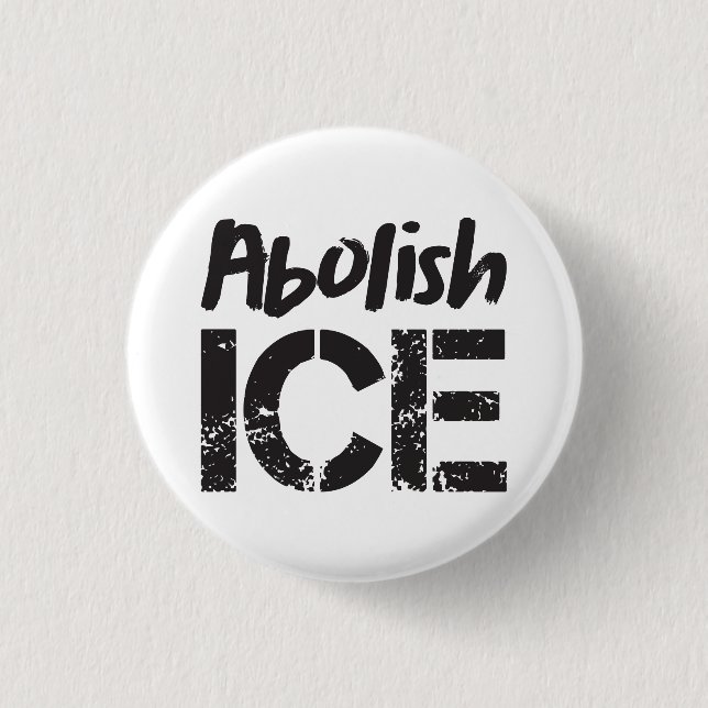 Abolish ICE | Schwarz auf Weiß Button (Vorderseite)