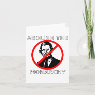 Abolish The Monarchy - König Charles Karte