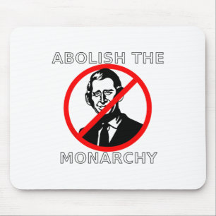 Abolish The Monarchy - König Charles Mousepad