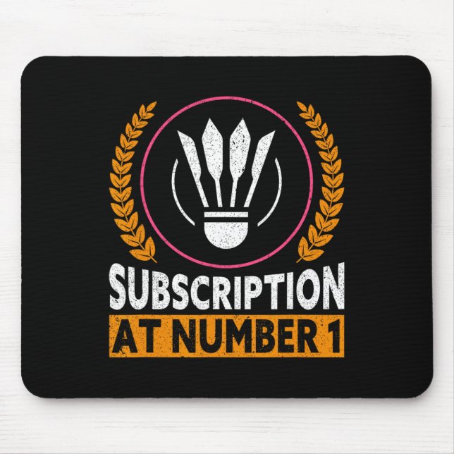 Abonnement bei Nummer 1 Funny Badminton 1 Mousepad (Vorne)