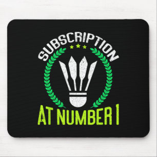 Abonnement bei Nummer 1 Funny Badminton Mousepad