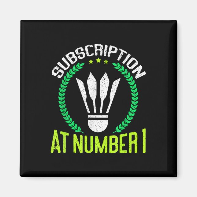 Abonnement bei Nummer 1 Lustiger Badminton  Magnet (Vorne)