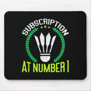 Abonnement bei Nummer 1 lustiger Badminton Mousepad