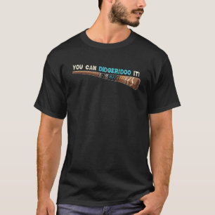 Aborigines Aborigines Didjeridu Didgeridoo 13 T-Shirt