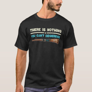 Aborigines Aborigines Didjeridu Didgeridoo 1 T-Shirt
