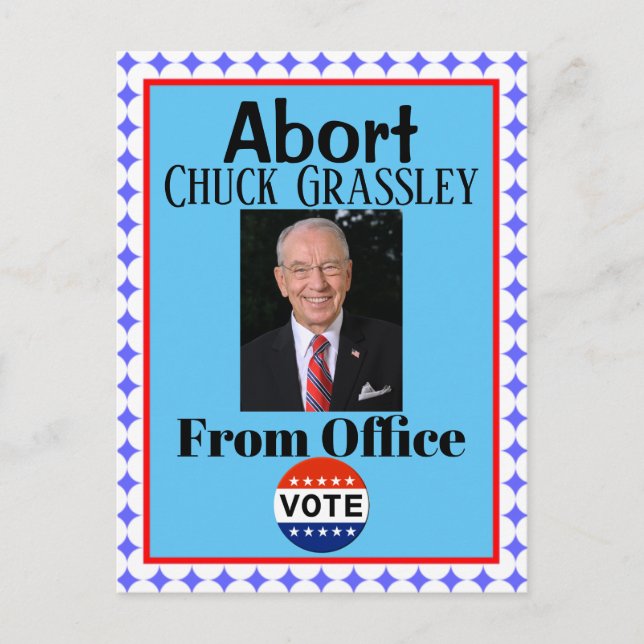 Abort Chuck Grassley Postcard Postkarte (Vorderseite)