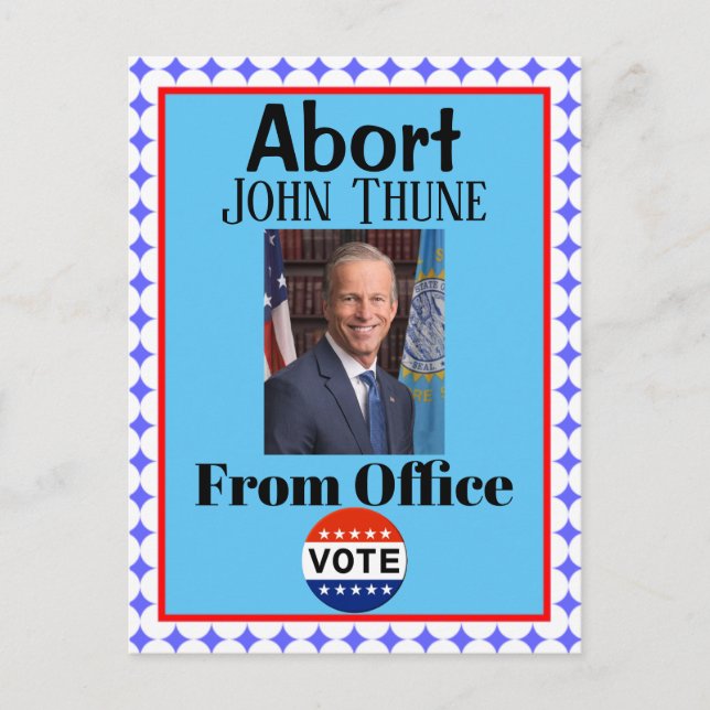 Abort John Thune Postcard Postkarte (Vorderseite)