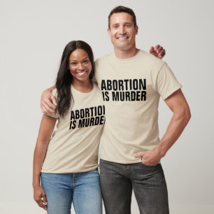 ABORTION IST MURDER, PRO-LIFE-T - Shirt