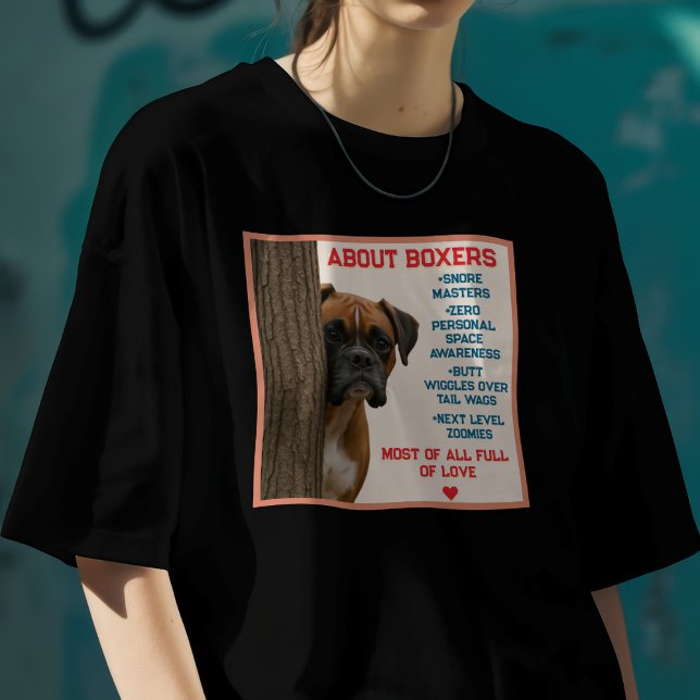 About Boxer Dogs Funny T-Shirt (Von Creator hochgeladen)