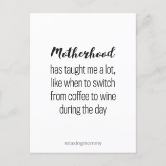 About Motherhood, funny parenting quote kaart Feiertagspostkarte