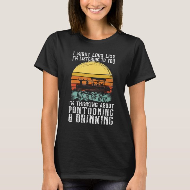 about Pontooning & Drinking Pontoon Boat Captain T-Shirt (Vorderseite)